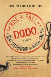 The Rise and Fall of D.O.D.O.: A Novel