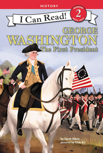 George Washington: The First President (I Can Read Level 2)