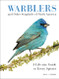 Warblers and Other Songbirds of North America: A Life-size Guide to