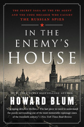 In the Enemy's House: The Secret Saga of the FBI Agent and the Code
