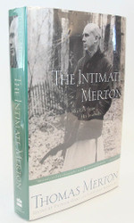 The Intimate Merton: His Life From His Journals