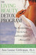 The Living Beauty Detox Program: The Revolutionary Diet for Each and