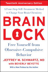 Brain Lock Twentieth Anniversary Edition: Free Yourself from