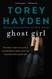 Ghost Girl: The True Story of a Child in Desperate Peril-and a