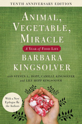 Animal Vegetable Miracle - Tenth Anniversary Edition