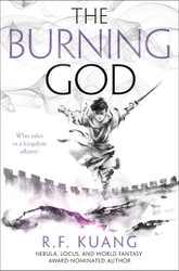The Burning God (The Poppy War 3)