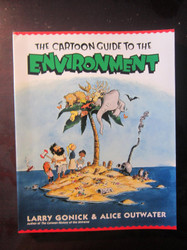 The Cartoon Guide to the Environment (Cartoon Guide Series)