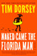 Naked Came the Florida Man: A Novel (Serge Storms 23)