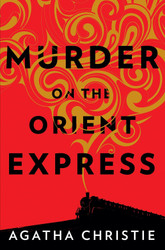 Murder on the Orient Express: A Hercule Poirot Mystery: The Official