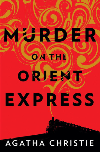 Murder on the Orient Express: A Hercule Poirot Mystery: The Official