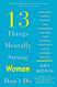 13 Things Mentally Strong Women Don't Do