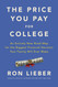 The Price You Pay for College: An Entirely New Road Map for the