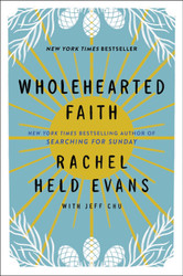 Wholehearted Faith