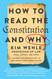 How to Read the Constitution and Why (Legal Expert Series)