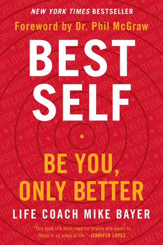 Best Self: Be You Only Better