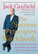 The Success Principles Workbook: An Action Plan for Getting from