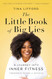 The Little Book of Big Lies: A Journey into Inner Fitness