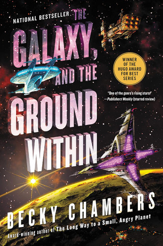 The Galaxy and the Ground Within: A Novel (Wayfarers 4)