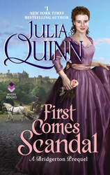 First Comes Scandal: A Bridgerton Prequel (Bridgerton Prequel 4)