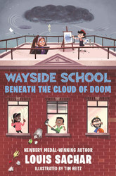Wayside School Beneath the Cloud of Doom (Wayside School 4)