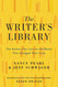The Writer's Library: The Authors You Love on the Books That Changed
