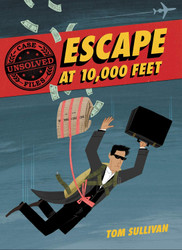 Unsolved Case Files: Escape at 10 000 Feet: D.B. Cooper and the