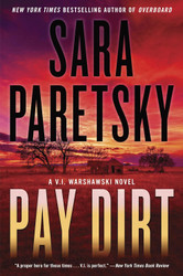 Pay Dirt: A V.I. Warshawski Novel (V.I. Warshawski Novels 23)