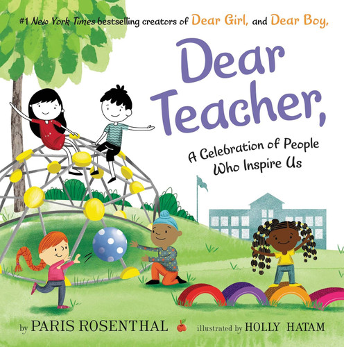 Dear Teacher: A Celebration of People Who Inspire Us