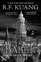 Babel: Or the Necessity of Violence: An Arcane History of the Oxford