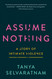 Assume Nothing: A Story of Intimate Violence