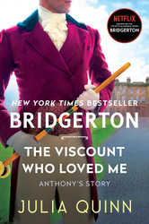 The Viscount Who Loved Me: Anthony's Story The Inspriation for