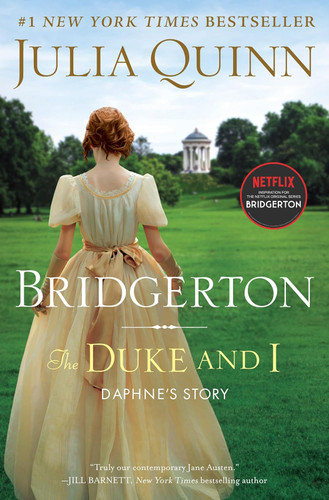 The Duke and I: Daphne's Story The Inspiration for Bridgerton Season