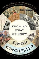 Knowing What We Know: The Transmission of Knowledge: From Ancient