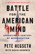 Battle for the American Mind
