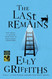 The Last Remains (Ruth Galloway Mysteries)