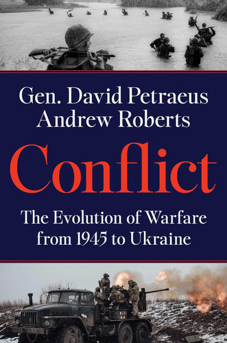 Conflict: The Evolution of Warfare from 1945 to Ukraine