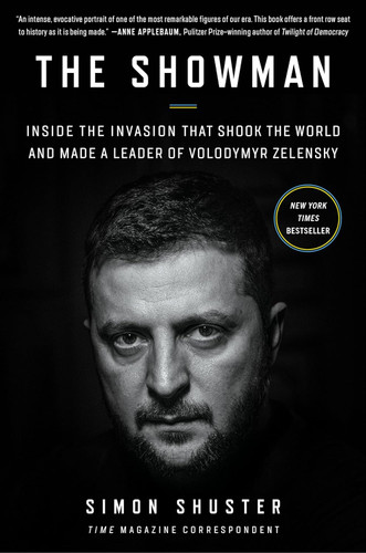 The Showman: Inside the Invasion That Shook the World and Made a