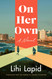 On Her Own: A Novel
