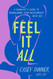 Feel It All