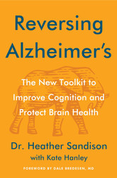 Reversing Alzheimer's: The New Toolkit to Improve Cognition and