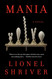Mania: A Novel