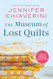 The Museum of Lost Quilts: An Elm Creek Quilts Novel