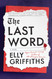 The Last Word: A Novel (Ruth Galloway Mystery)