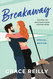 Breakaway: A Novel (Beyond the Play 2)