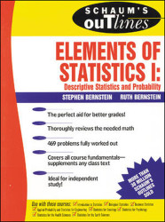 Schaum's Outline of Elements of Statistics I: Descriptive Statistics