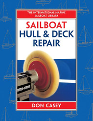 Sailboat Hull and Deck Repair (IM Sailboat Library)