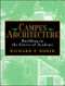 Campus Architecture: Building in the Groves of Academe