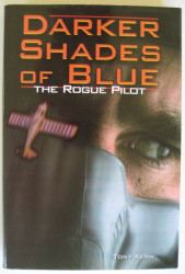 Darker Shades of Blue: The Rogue Pilot