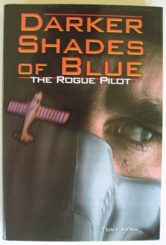 Darker Shades of Blue: The Rogue Pilot