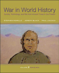 War In World History: Society Technology and War from Ancient Times